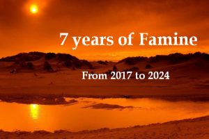 Period of seven years of famine from 2017 to 2024