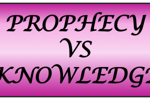 What is the difference between the word of knowledge and prophecy?